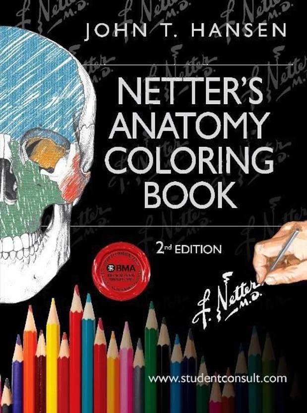 Netter's Anatomy Coloring Book Buy Netter's Anatomy Coloring Book by