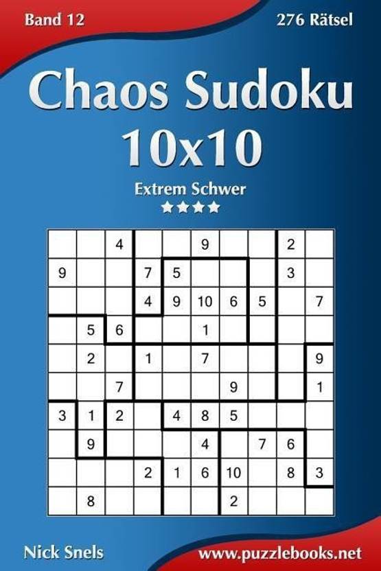 Chaos Sudoku 10x10 Extrem Schwer Band 12 276 R Tsel Buy Chaos 