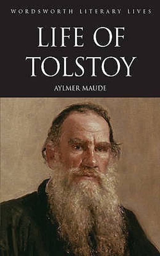 Life of Tolstoy Buy Life of Tolstoy by Maude Aylmer at Low Price in