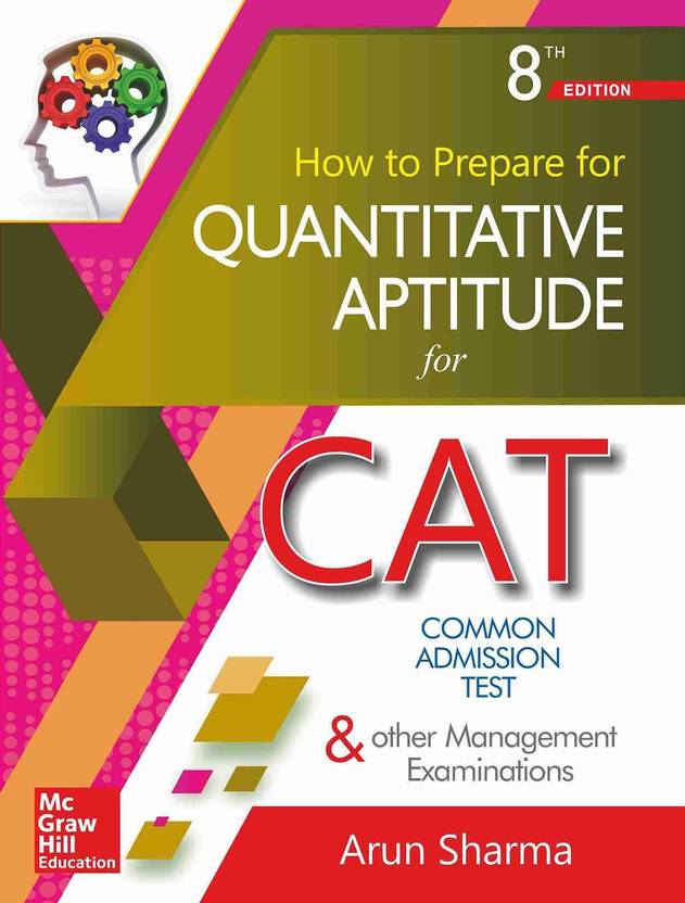 How to Prepare for Quantitative Aptitude for the CAT  (English, Paperback, Sharma Arun) - Price 525 41 % Off  