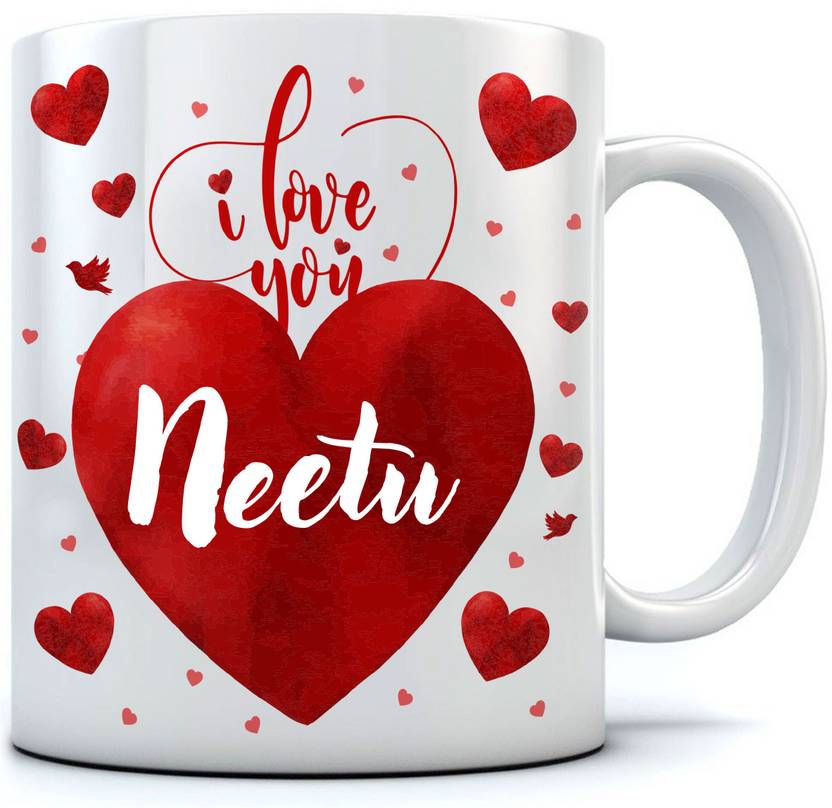 RAMPOSH Love You Neetu Coffee, For Valentine Day, Birthday, Friend