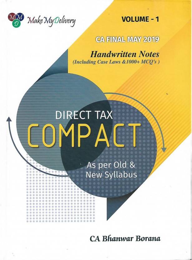 Ca-Final, Direct Tax Compact Handwritten Notes By Ca Bhanwar Borana ...