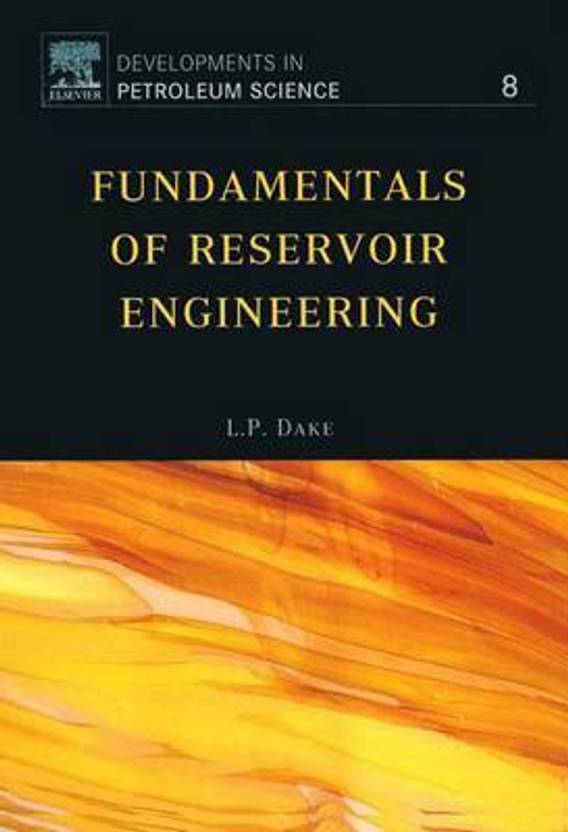 Fundamentals Of Reservoir Engineering Buy Fundamentals Of Reservoir Fundamentals Of Reservoir Engineering Buy Fundamentals Of Reservoir