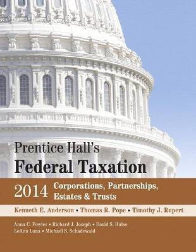 Prentice Hall's Federal Taxation 2014 Corporations, Partnerships, Estates & Trusts Plus New
