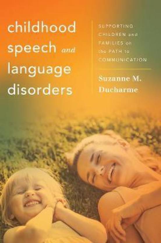 Childhood Speech and Language Disorders: Buy Childhood Speech and ...