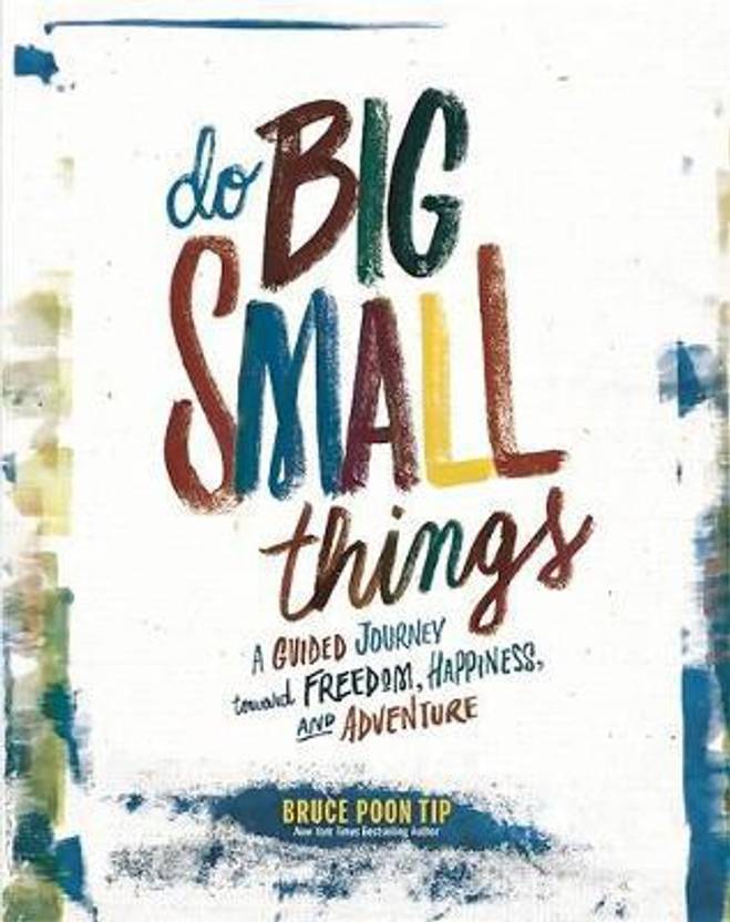 Do Big Small Things: Buy Do Big Small Things by Tip Bruce at Low Price ...
