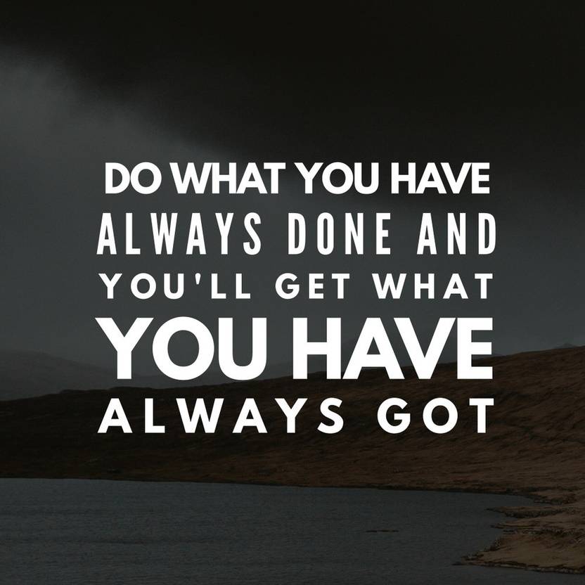 do what you have always done and sticker posterMotivational PosterInspirational PosterPosters