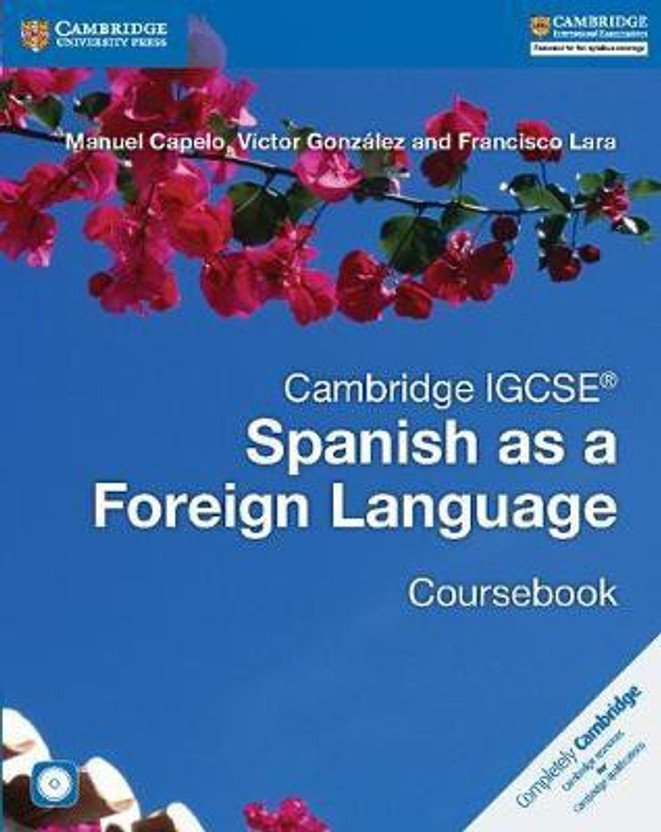 Cambridge IGCSE (R) Spanish as a Foreign Language Coursebook with Audio CD(Spanish, Mixed media product, Capelo Manuel)