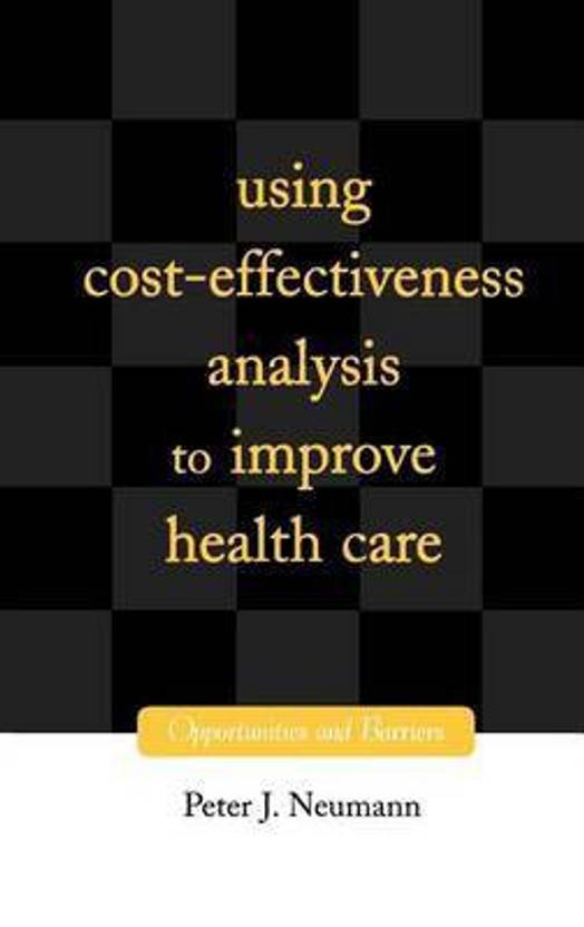 Using CostEffectiveness Analysis to Improve Health Care Opportunities