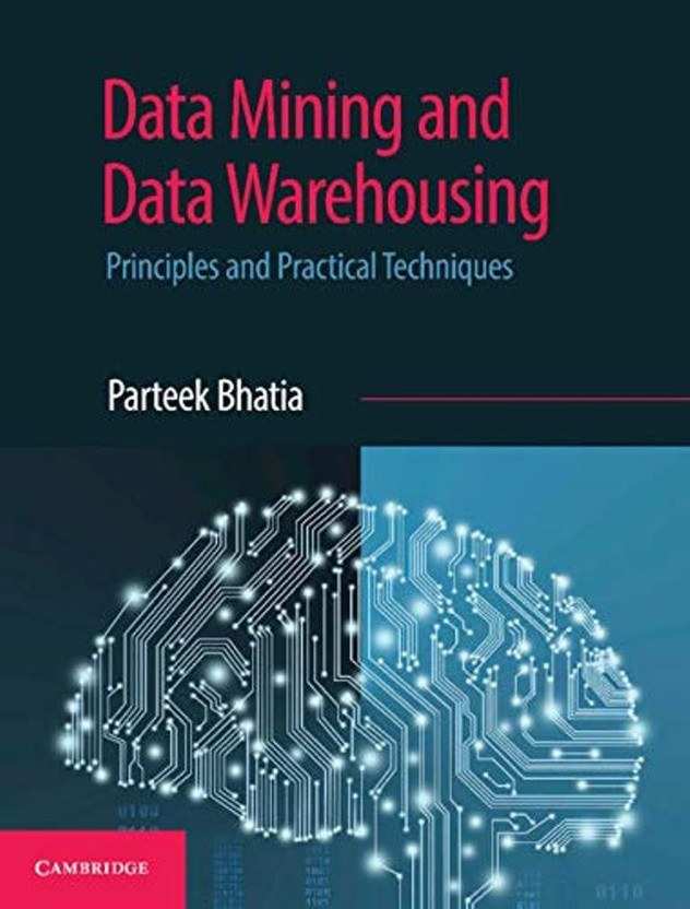 Data Mining and Data Warehousing(English, Paperback, Bhatia Parteek)