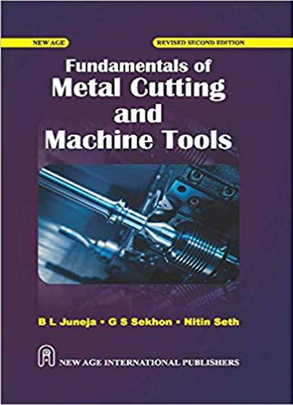 Fundamentals of Metal Cutting and Machine Tools Buy Fundamentals of Metal Cutting and Machine