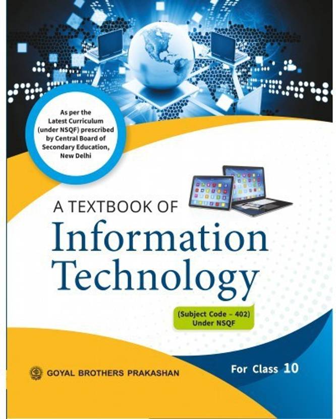 A Textbook Of Information Technology For Class 10 (Subject Code 402