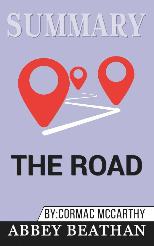 Summary of The Road by Cormac McCarthy Buy Summary of The Road by