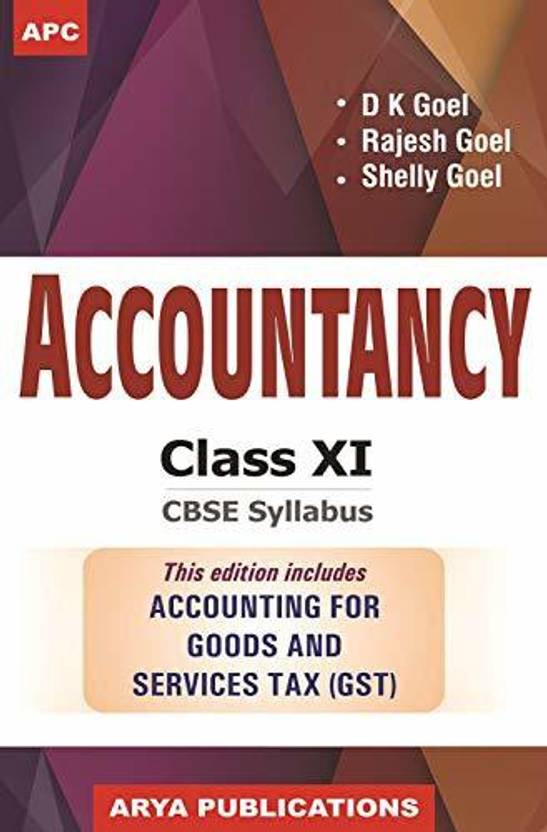 Accountancy Class Xi Buy Accountancy Class Xi By Goel D K At Low accountancy-class-xi-buy-accountancy-class-xi-by-goel-d-k-at-low