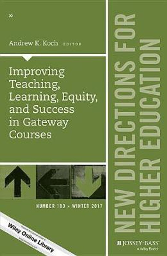 Improving Teaching, Learning, Equity, and Success in Gateway Courses(English, Electronic book text, unknown)