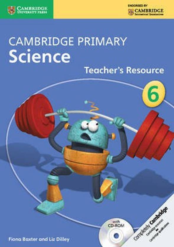 Cambridge Primary Science Cambridge Primary Science Stage 6 Teacher's