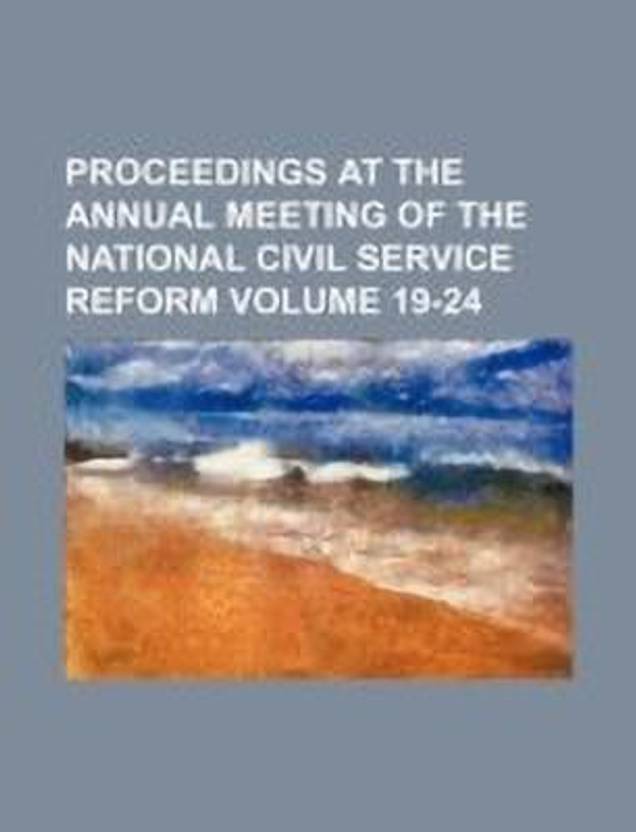 Proceedings at the Annual Meeting of the National Civil Service Reform