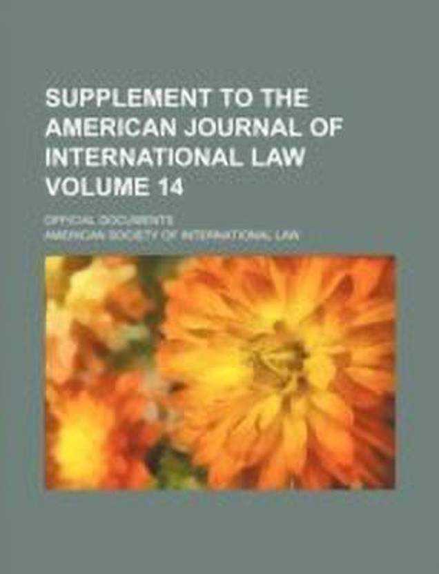 Supplement to the American Journal of International Law Volume 14