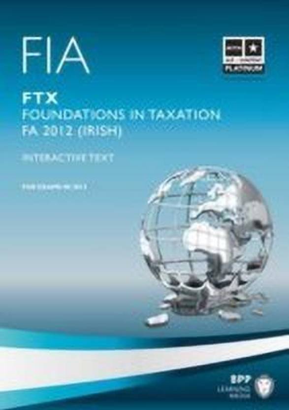 ACCA/FIA (T9) Foundation in Taxation FTX Irish Variant Buy ACCA/FIA (T9) Foundation in Taxation