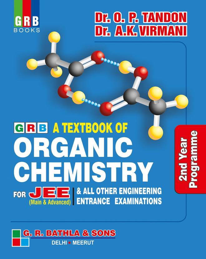 Grb a Textbook of Organic Chemistry for Jee 2nd Year