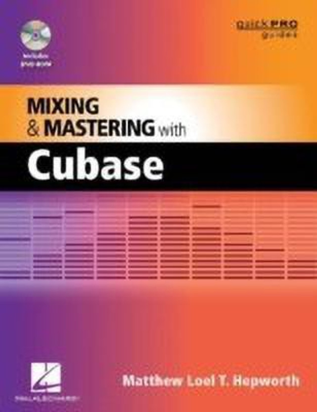 mixing and mastering in cubase 5 mixing and mastering in cubase 5