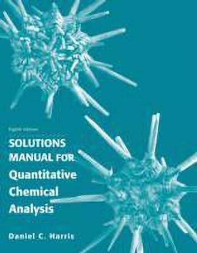 Student's Solutions Manual for Quantitative Chemical Analysis Buy