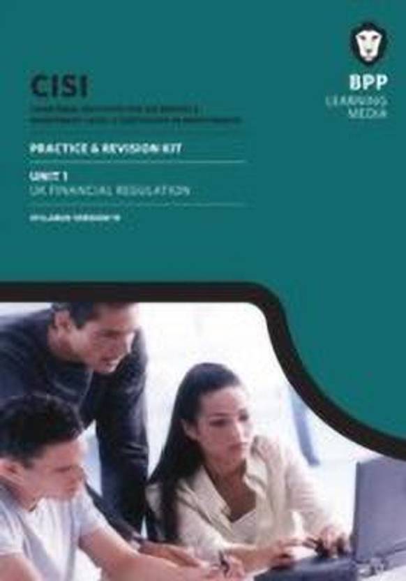 CISI Certificate Unit 1 Practice & Revision Kit Syllabus Version 19