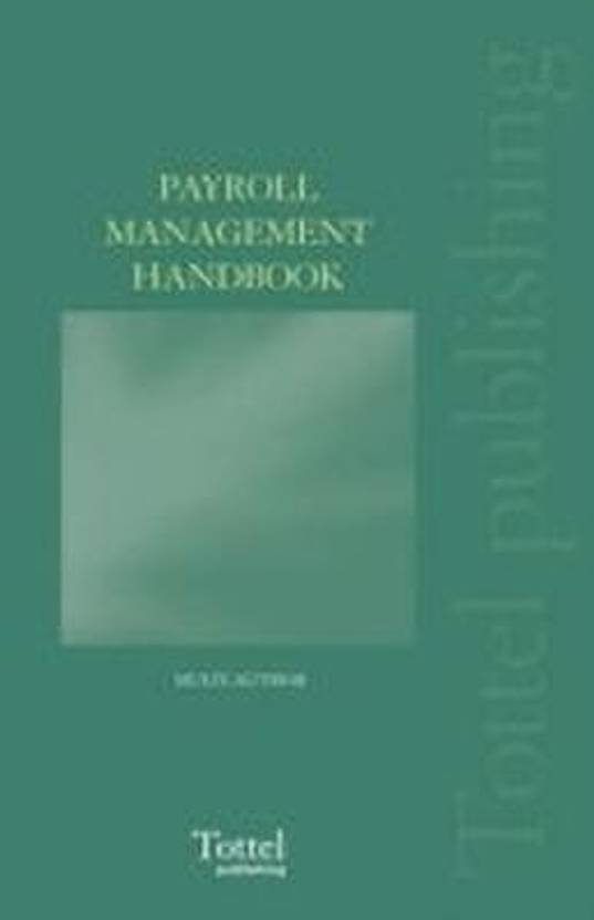 Payroll Management Handbook 200607 20062007 Buy Payroll Management