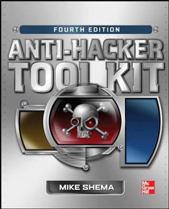 Anti Hacker Tool Kit Buy Anti Hacker Tool Kit by Shema at Low Price in