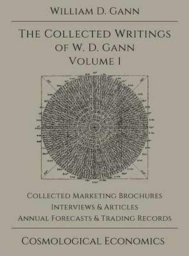 Collected Writings of W.D. Gann Volume 1 Buy Collected Writings of W