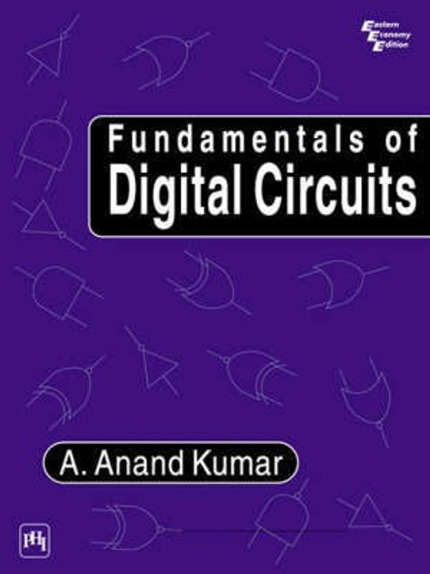 Fundamentals of Digital Circuits Buy Fundamentals of Digital Circuits