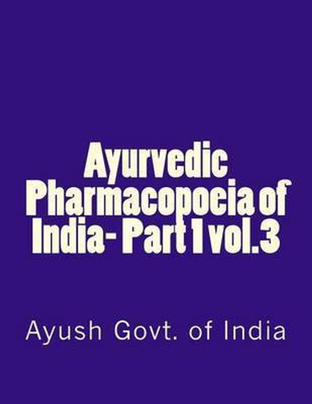 Ayurvedic Pharmacopoeia of India Part 1 vol.3 Buy Ayurvedic
