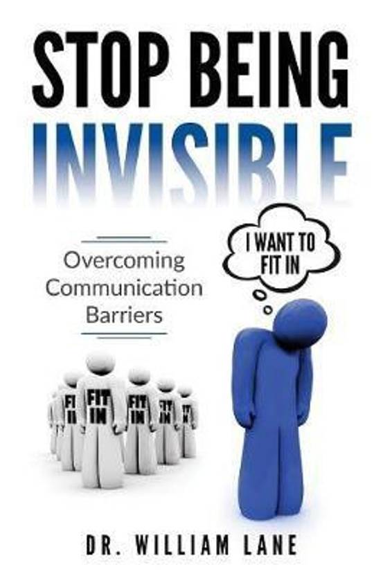 Stop Being Invisible Buy Stop Being Invisible by Dr Lane William at