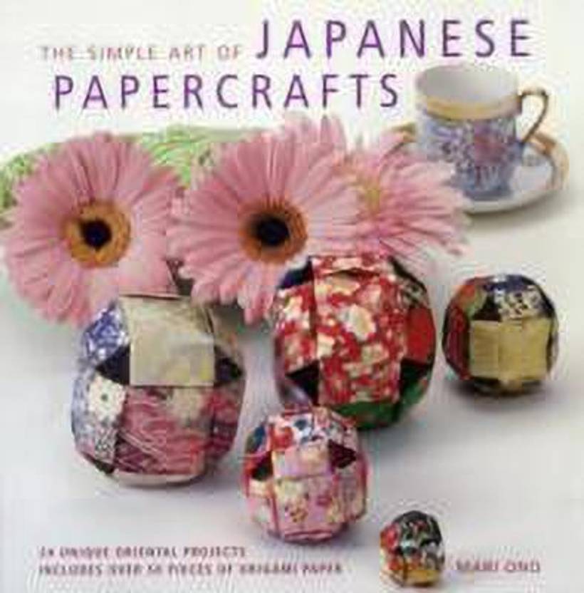 The Simple Art of Japanese Papercrafts Buy The Simple Art of Japanese