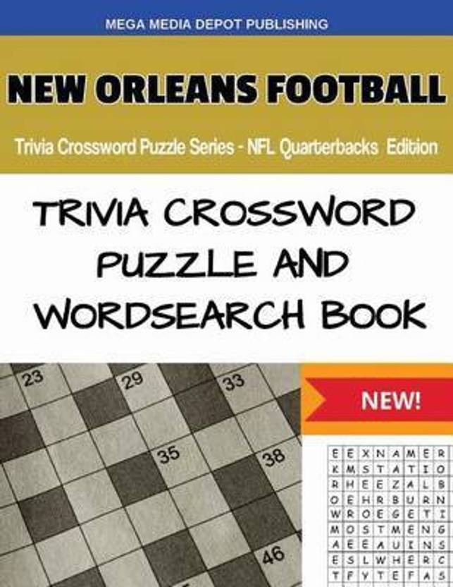 New Orleans Football Trivia Crossword Puzzle Series NFL Quarterbacks