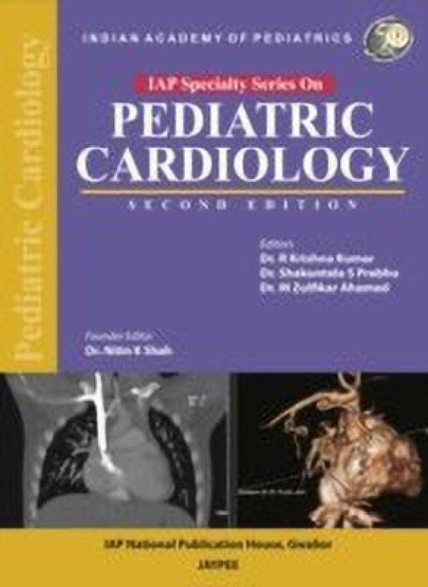 IAP Specialty Series On Pediatric Cardiology 2nd Edition By Nilika Lall ...