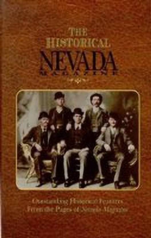 The Historical Nevada Magazine Buy The Historical Nevada Magazine by