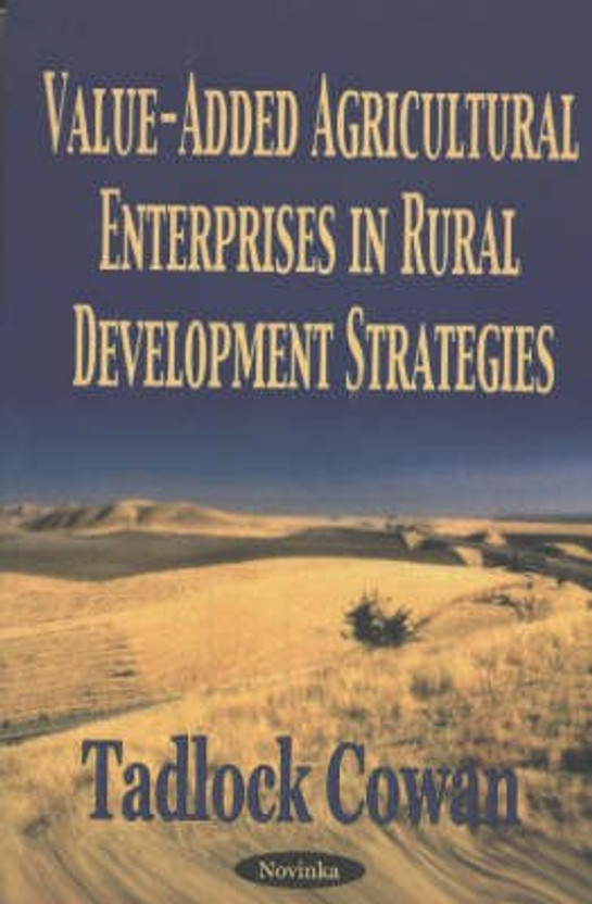 Value-Added Agricultural Enterprises in Rural Development Strategies(English, Paperback, Cowan Tadlock)