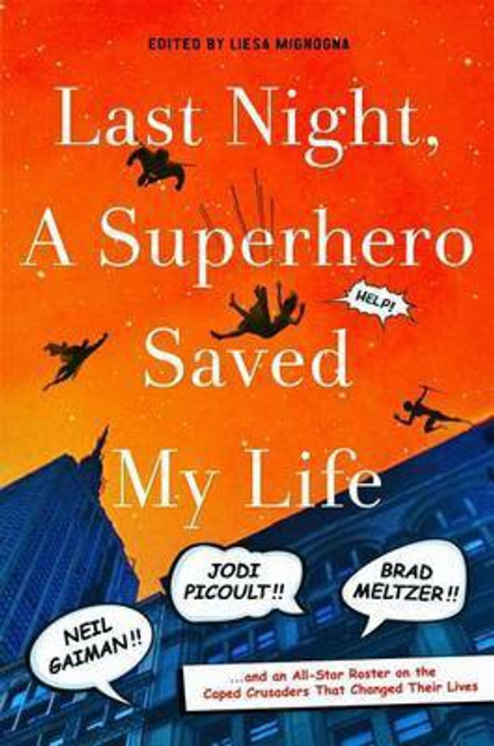 Last Night, a Superhero Saved My Life(English, Electronic book text, Mignogna Liesa)