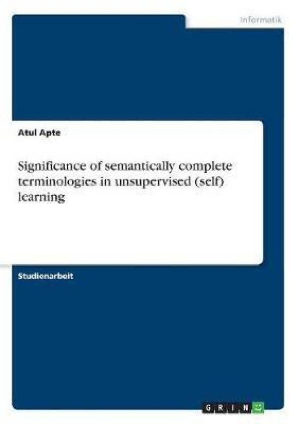 Significance of semantically complete terminologies in unsupervised ...