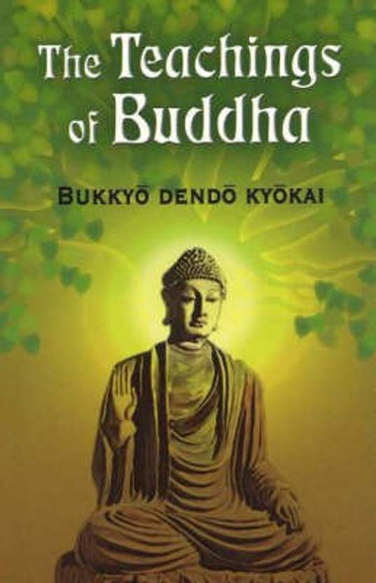 Buddha Books In Hindi Pdf Teachings of Buddha: Buy Teachings of Buddha by Kyonkai Bukkyo Dendo at