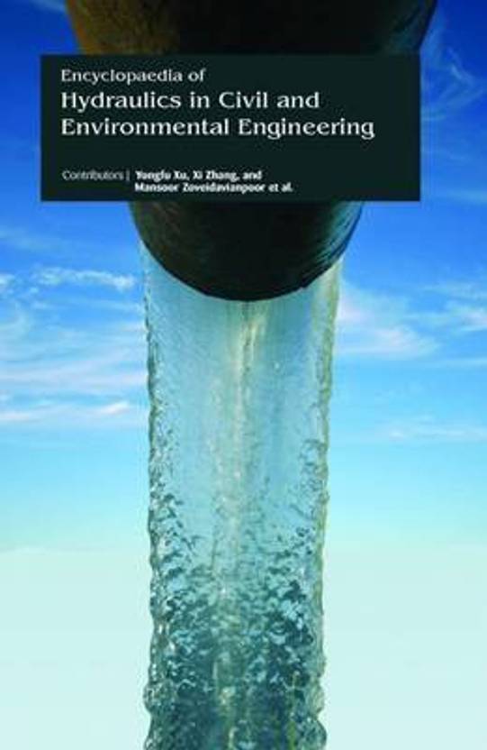 Encyclopaedia of Hydraulics in Civil and Environmental Engineering (3