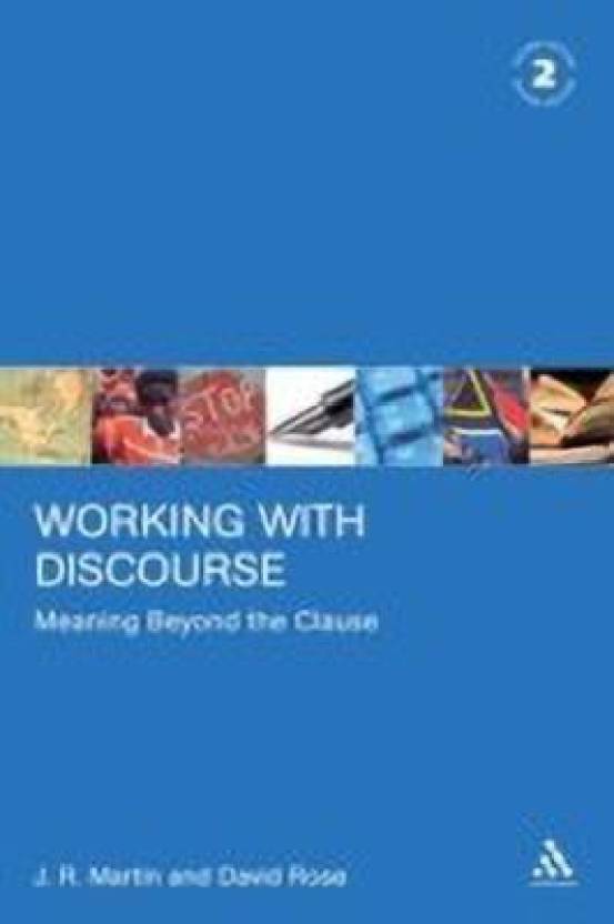 Working with Discourse Meaning Beyond the Clause Buy Working with