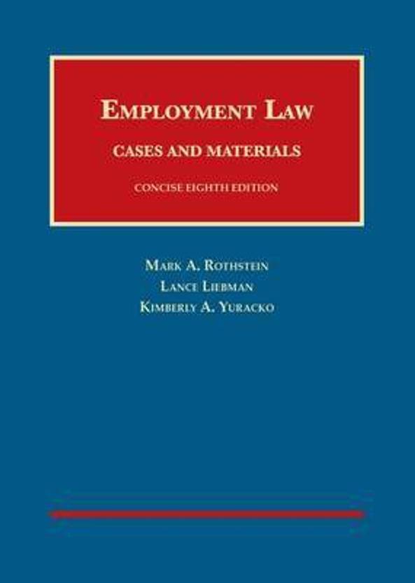 Employment Law Cases and Materials, Concise Buy Employment Law Cases