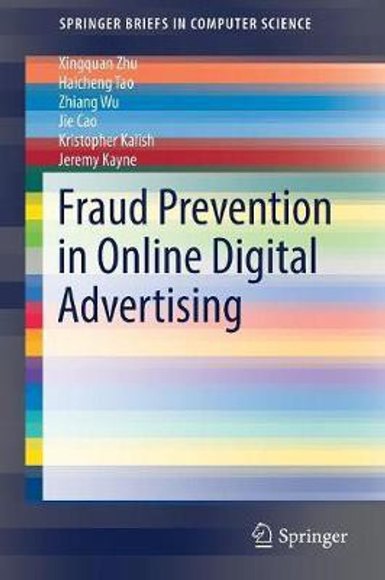 Fraud Prevention in Online Digital Advertising(English, Paperback, Zhu Xingquan)