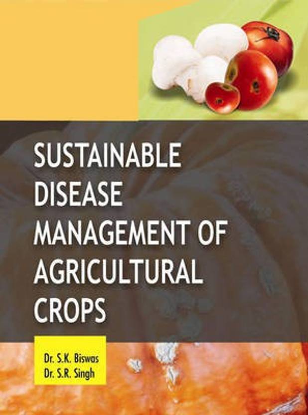 Sustainable Disease Management of Agricultural Crops Buy Sustainable