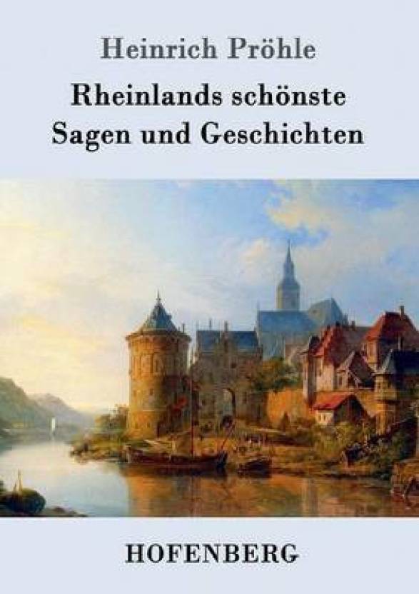 Rheinlands schoenste Sagen und Geschichten: Buy Rheinlands schoenste ...