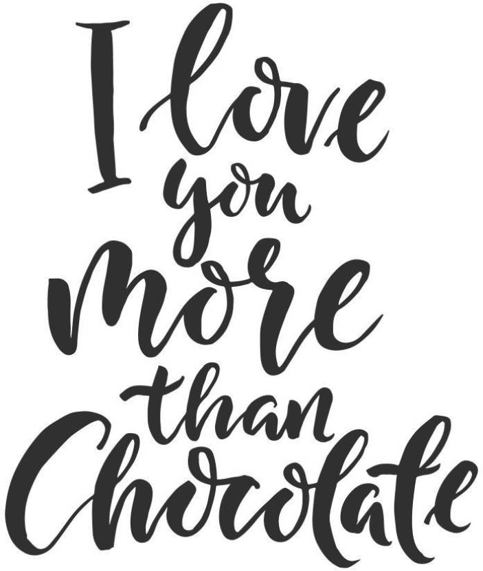 i love you more than chocolate sticker posterquotesloveeducational