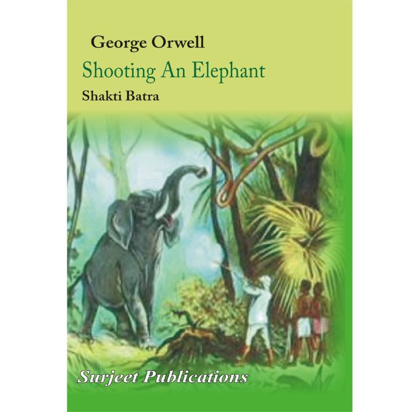 shooting an elephant essay pdf