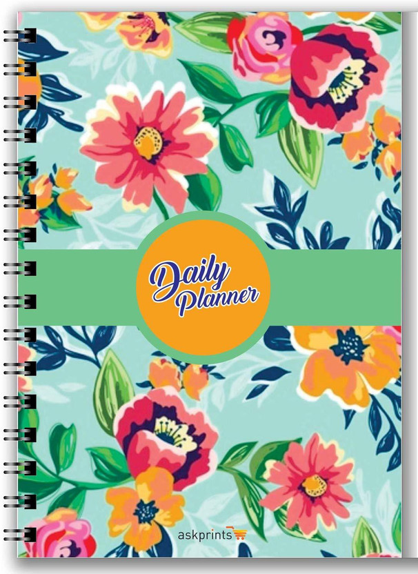 Askprints " Daily Planner Floral" Schedule Your Day, Achieve Goals, Manage to-do List and Track Wellness A5 Size, Undated, Hardcover with Premium Paper A5 Planner/Organizer Printed 150 Pages(Multicolor)